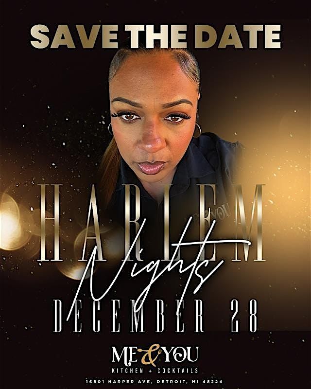 HARLEM NIGHTS at ME & YOU Kitchen + Cocktails, 28 December | Event in Detroit | AllEvents