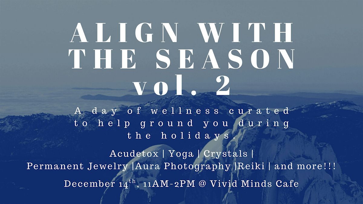 Align with the Season Vol. 2, 14 December | Event in Denver | AllEvents