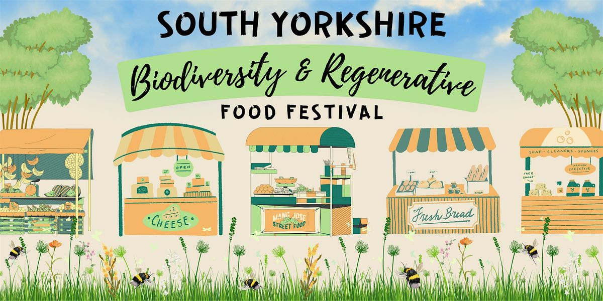 South Yorkshire Biodiversity & Regenerative Food Festival, 1 November | Event in Sheffield City Centre