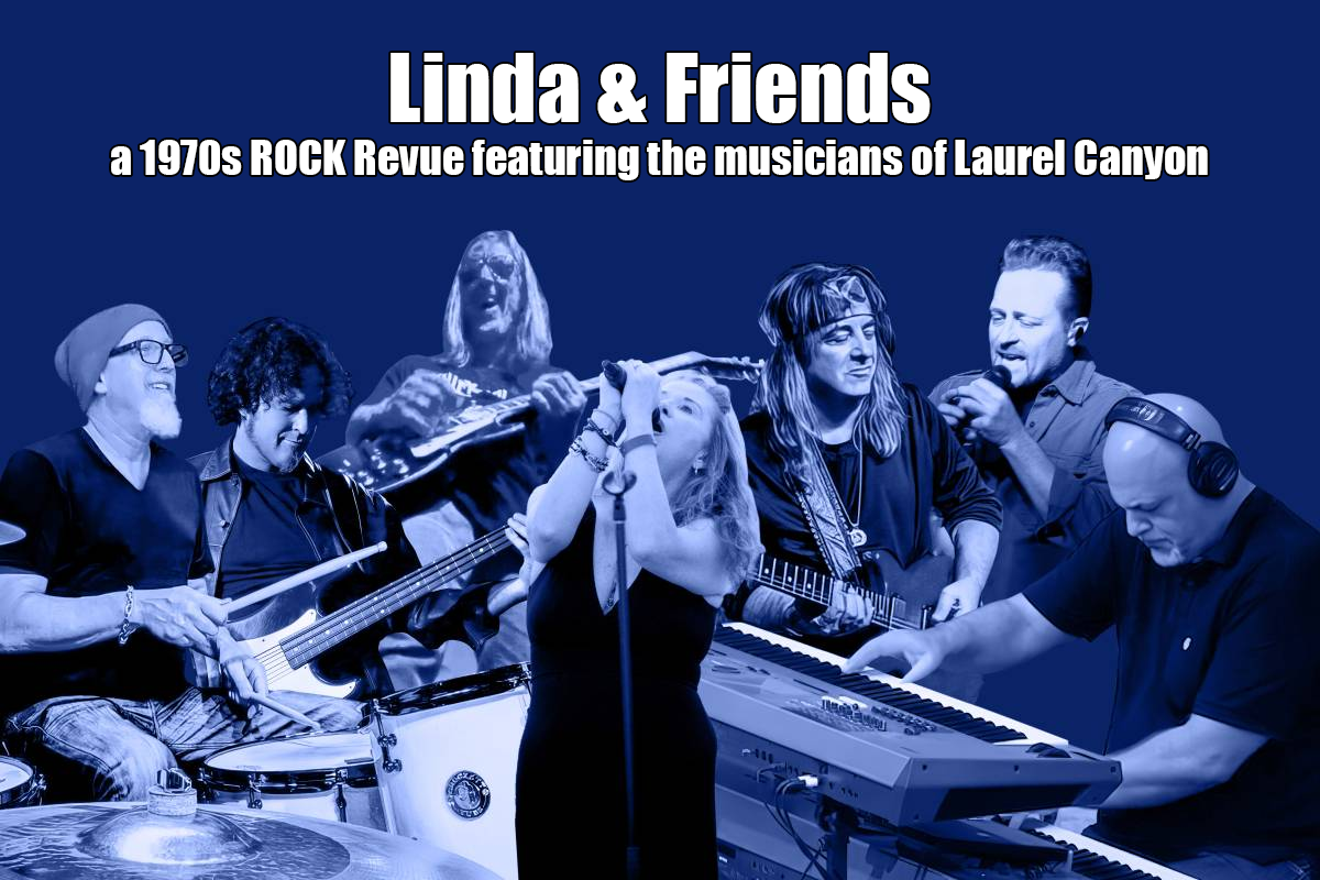 Linda and Friends 70s Rock Revue at Bank Of America Performing Arts Center - Scherr Forum, 19 July | AllEvents