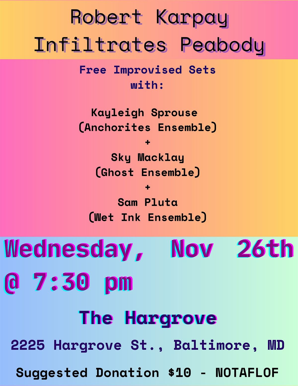 Robert Karpay Infiltrates Peabody | Event in Baltimore | AllEvents