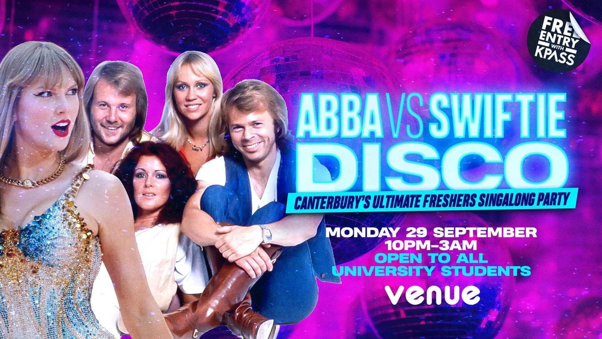 ABBA VS SWIFTIE FRESHERS DISCO - CANTERBURY, 29 September | Event in Canterbury | AllEvents