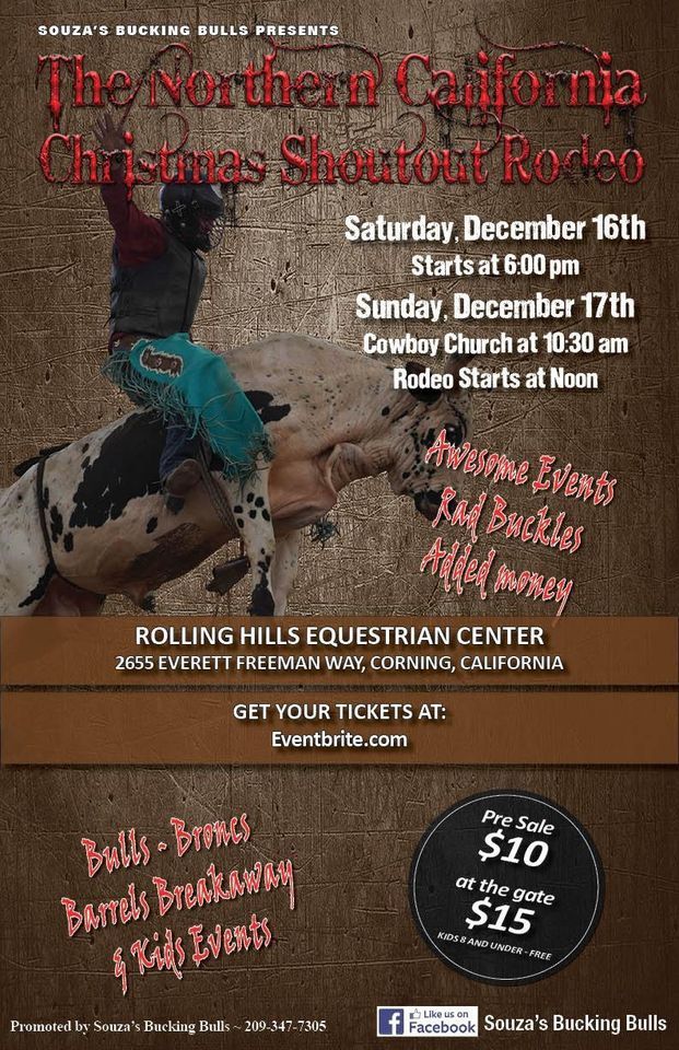 THE NORTHERN CALIFORNIA CHRISTMAS SHOOTOUT RODEO, Rolling Hills Casino ...