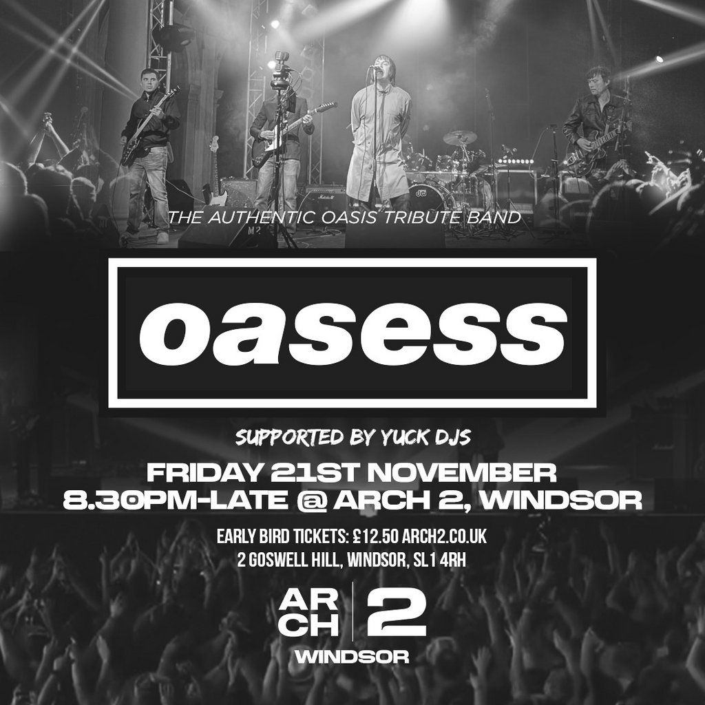 Oasess : The ultimate Oasis tribute Live in Windsor | Event in Windsor | AllEvents