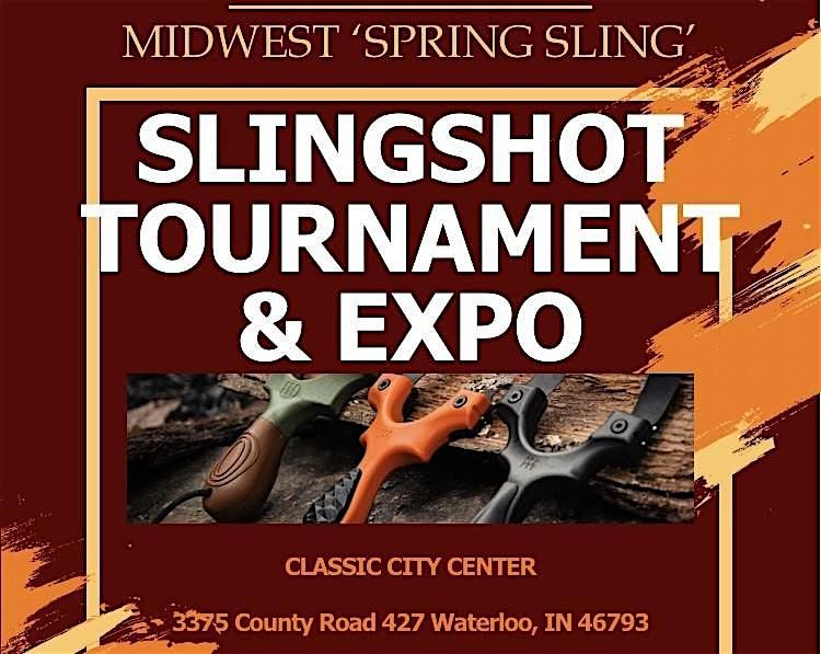 Midwest 'Spring Sling' Indoor Slingshot Tournament & Expo, 21 March | Event in Waterloo | AllEvents