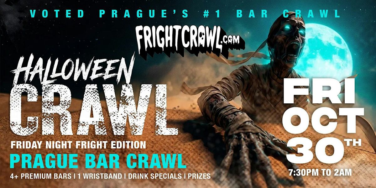 The Fright Crawl | Prague's Hottest Halloween Bar Crawl 2026 | Fri, Oct 30