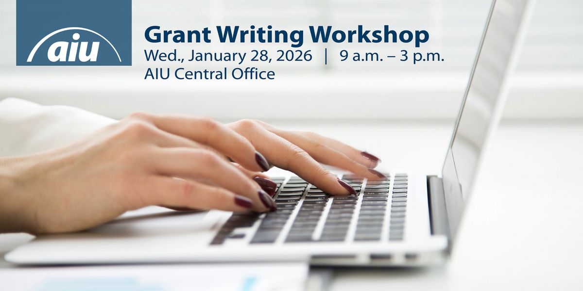 AIU Grant Writing Workshop, 28 January | Event in Homestead | AllEvents