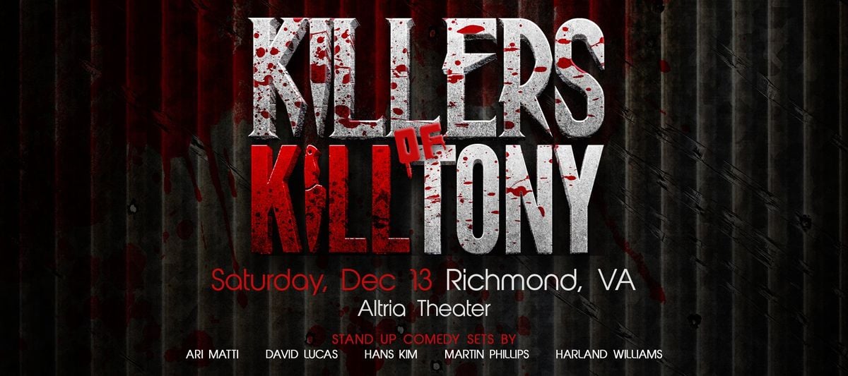 Killers of K*ll Tony with Harland Williams, 26 July | Event in Saginaw | AllEvents
