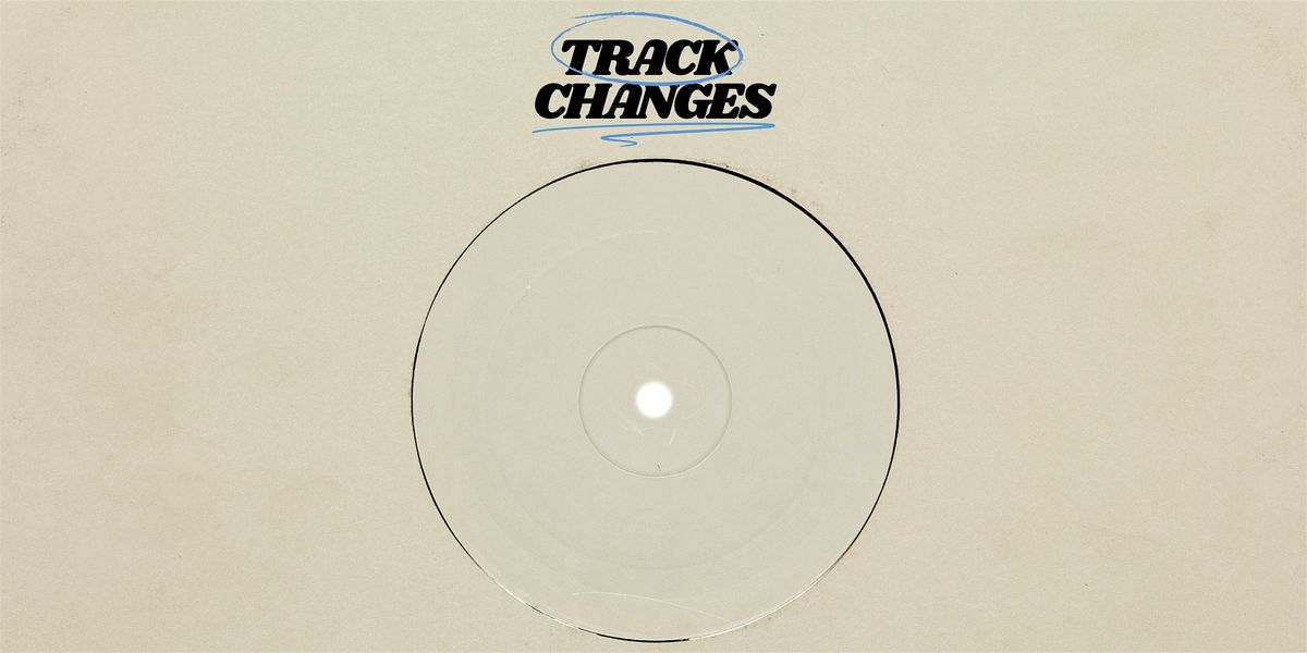 Track Changes: Devin Kelly & Grady Chambers, 6 January | Event in Philadelphia | AllEvents