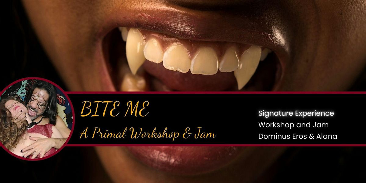 Bite Me - A Primal Workshop & Jam!, 4 December | Event in New York | AllEvents