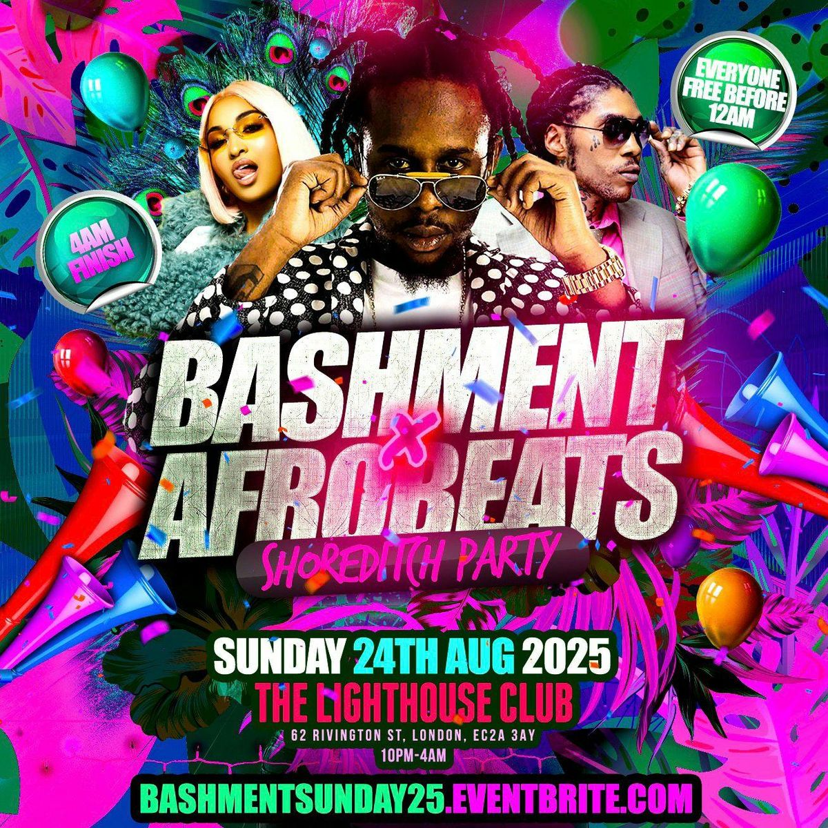 Bashment X Afrobeats - Shoreditch Party - Everyone Free Before 12AM, 24 August | Event in London | AllEvents