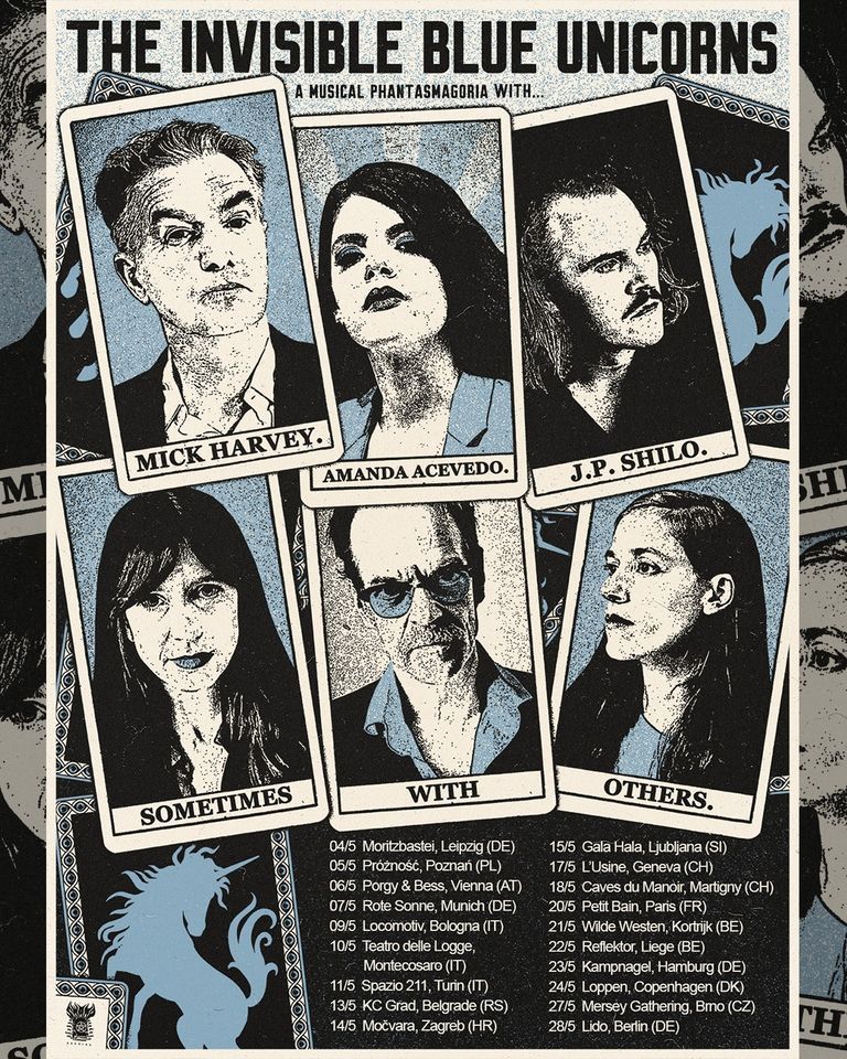The Invisible Blue Unicorns-A Musical Phantasmagoria with Mick Harvey ...