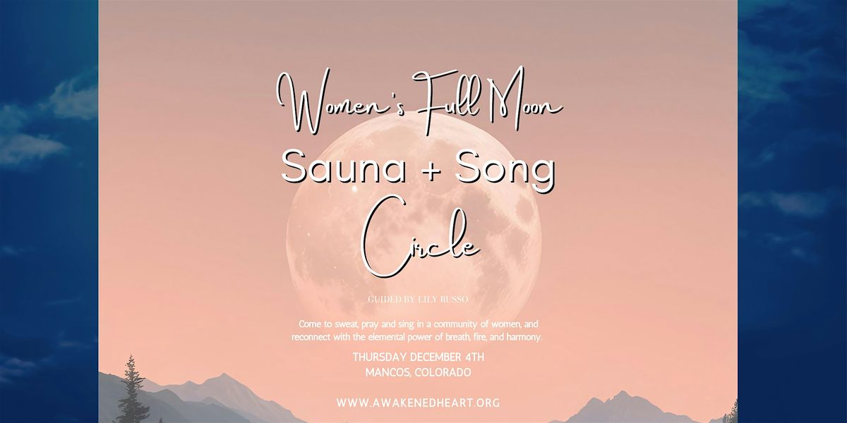 Women's Full Moon Sauna + Song Circle, 4 December | AllEvents