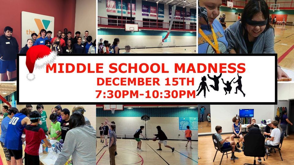 Middle School Madness!!!, Benbrook Community Center YMCA, Fort Worth