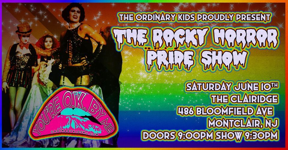 THE ROCKY HORROR PRIDE SHOW AT THE CLAIRIDGE!, 486 Bloomfield Ave