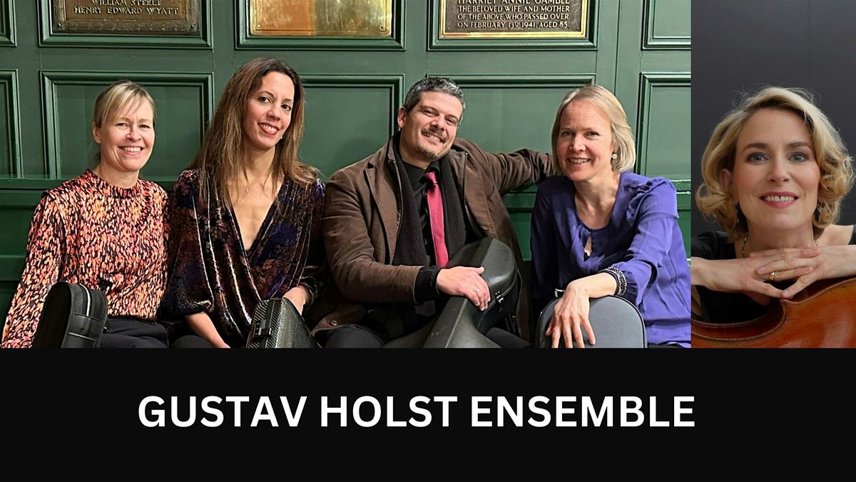 The Gustav Holst Ensemble | Schubert String Quintet in C major D.956, 24 January | Event in London | AllEvents