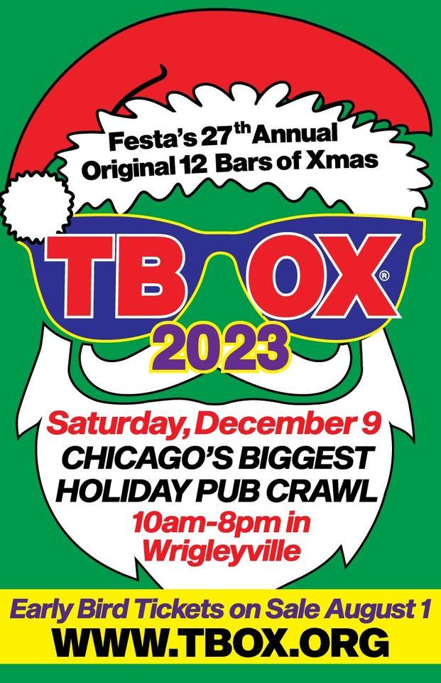 TBOX 2023 Festas 27th Annual 12 Bars of Xmas Chicago Christmas Pub Crawl in Wrigleyville