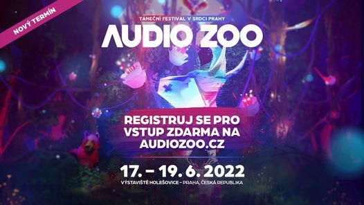 Audio Zoo Festival 2022 Vystaviste Praha Holesovice Prague June 17 To June 19 Allevents In V Festival 2022