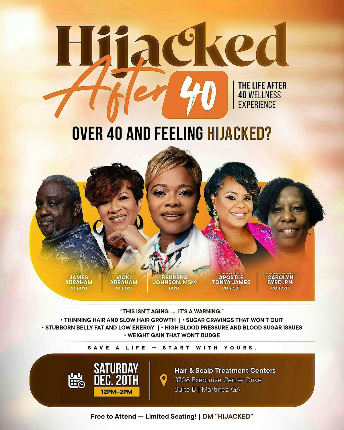 Hijacked After 40: The Life After 40  Hair Loss & Wellness Experience, 20 December | Event in Martinez