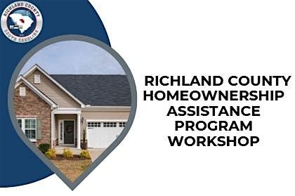 2026 Richland County Homeownership Assistance Program Workshop