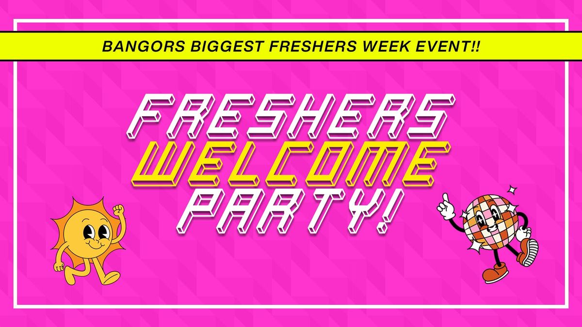 Freshers Welcome Party! [Bangor Freshers 2025], 22 September | Event in Bangor | AllEvents
