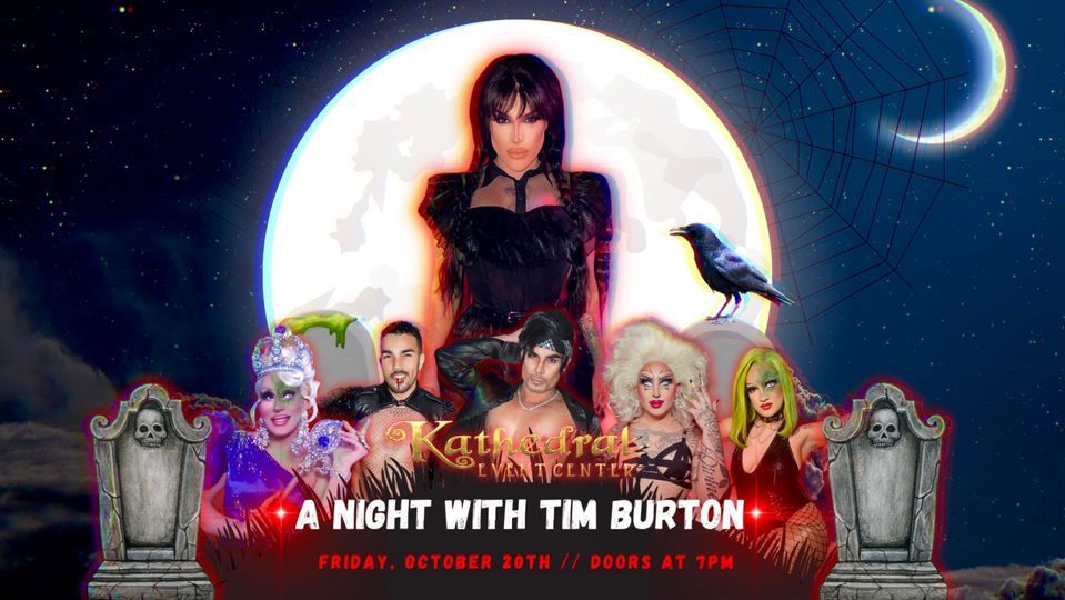 A Night with Tim Burton Live! Drag Show Hammonton, NJ, Kathedral