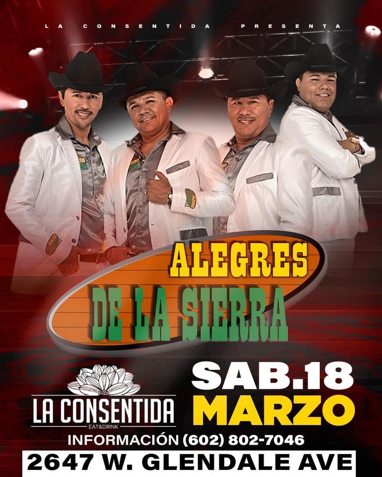 LOS ALEGRES de la SIERRA sábado 19 de Marzo en la consentida