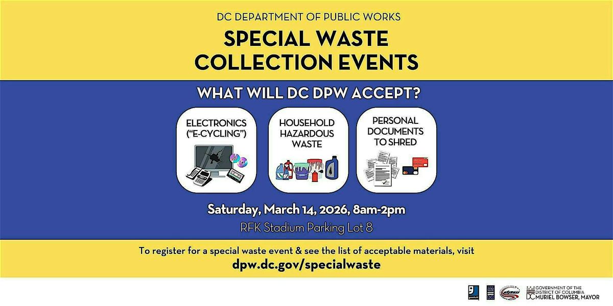 DPW Special Waste Collection Event (Sat., March 14, 2026 @ RFK Lot 8), 14 March | Event in Washington | AllEvents