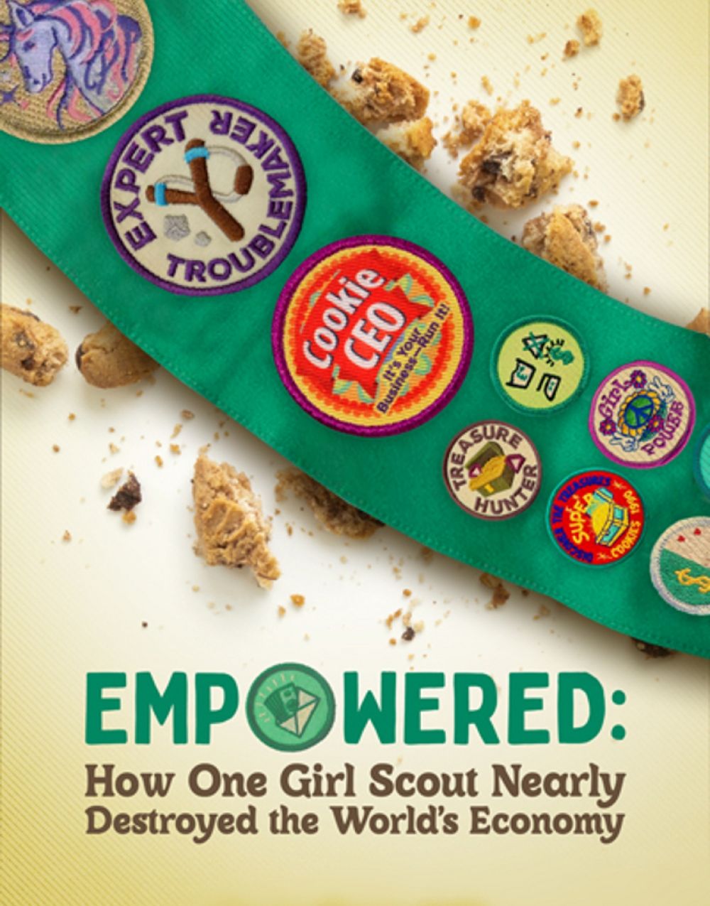Empowered: How One Girl Scout Nearly Destroyed the World's Economy, 4 March | Event in Havre De Grace | AllEvents