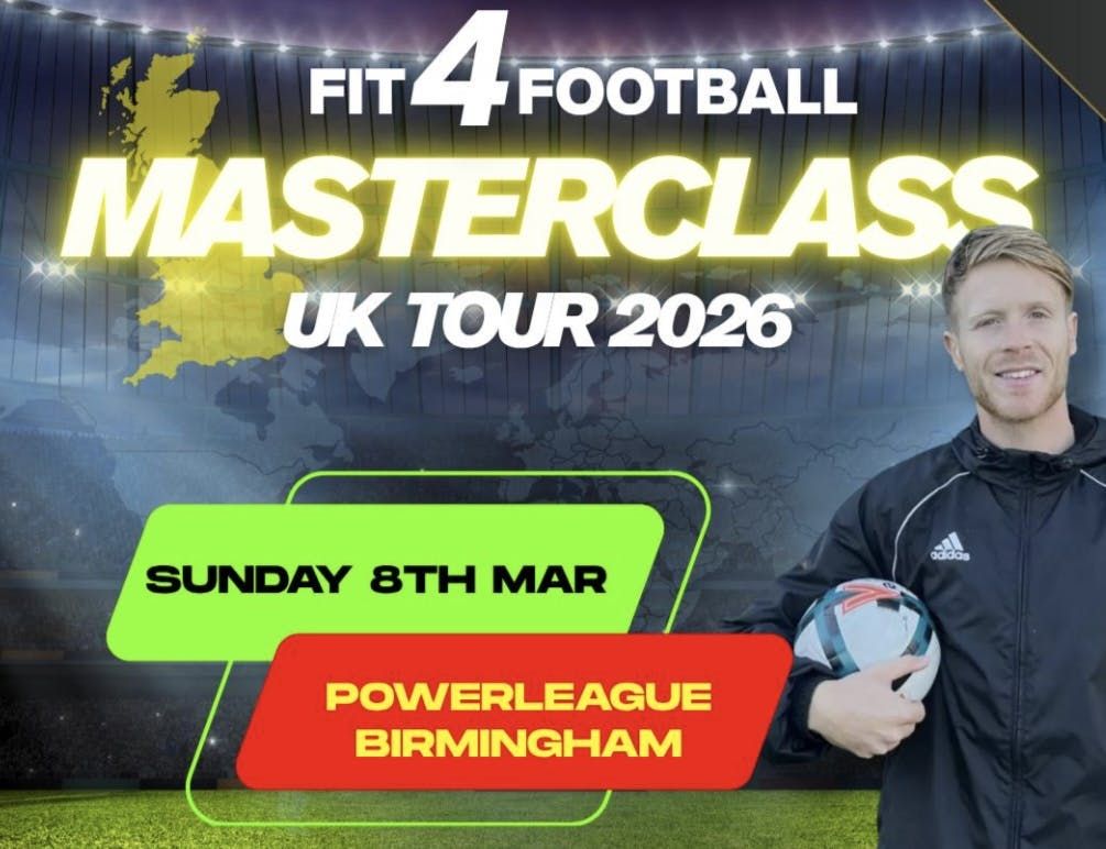 FIT4FOOTBALL - MASTERCLASS BIRMINGHAM - 8/3/26 - U11/U12/U13, 8 March | Event in Birmingham | AllEvents