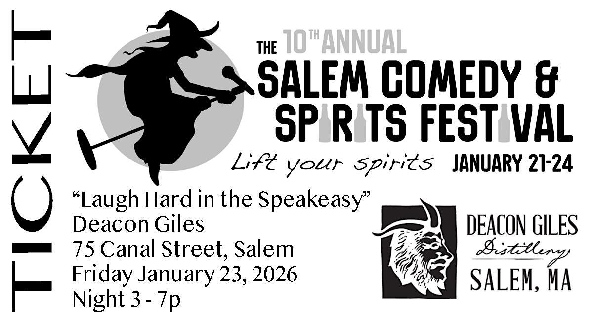 2026 Salem Comedy & Spirits Festival: Laugh Hard in the Speakeasy (night3), 23 January | Event in Salem
