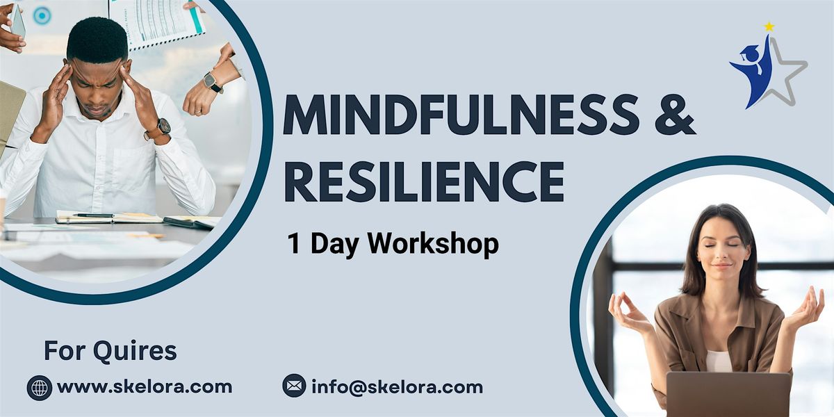 Mindfulness & Resilience 1 Day Workshop in Alexandria, VA, 9 January | Event in Alexandria | AllEvents