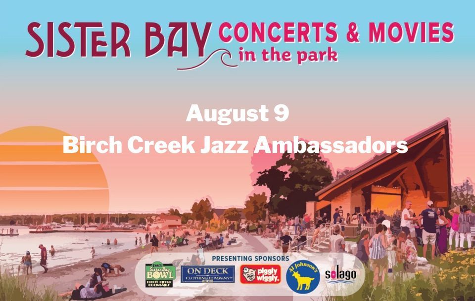 Concerts in the Park Birch Creek Jazz Ambassadors , Sister Bay
