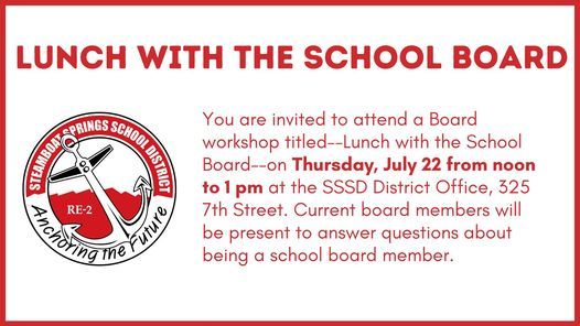 Lunch With The School Board Steamboat Springs School District July 22 2021 Allevents In Steamboat Springs School District Calendar