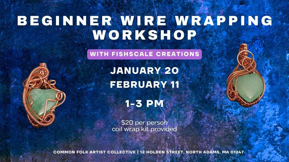 Beginner Wire Wrap Heart Common Folk, North Adams, January 20