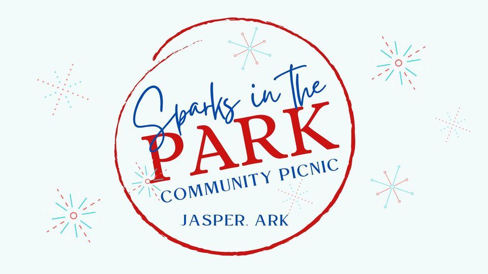 Sparks in the Park Community Picnic in JASPER, AR, 8 July | Event in Jasper | AllEvents.in