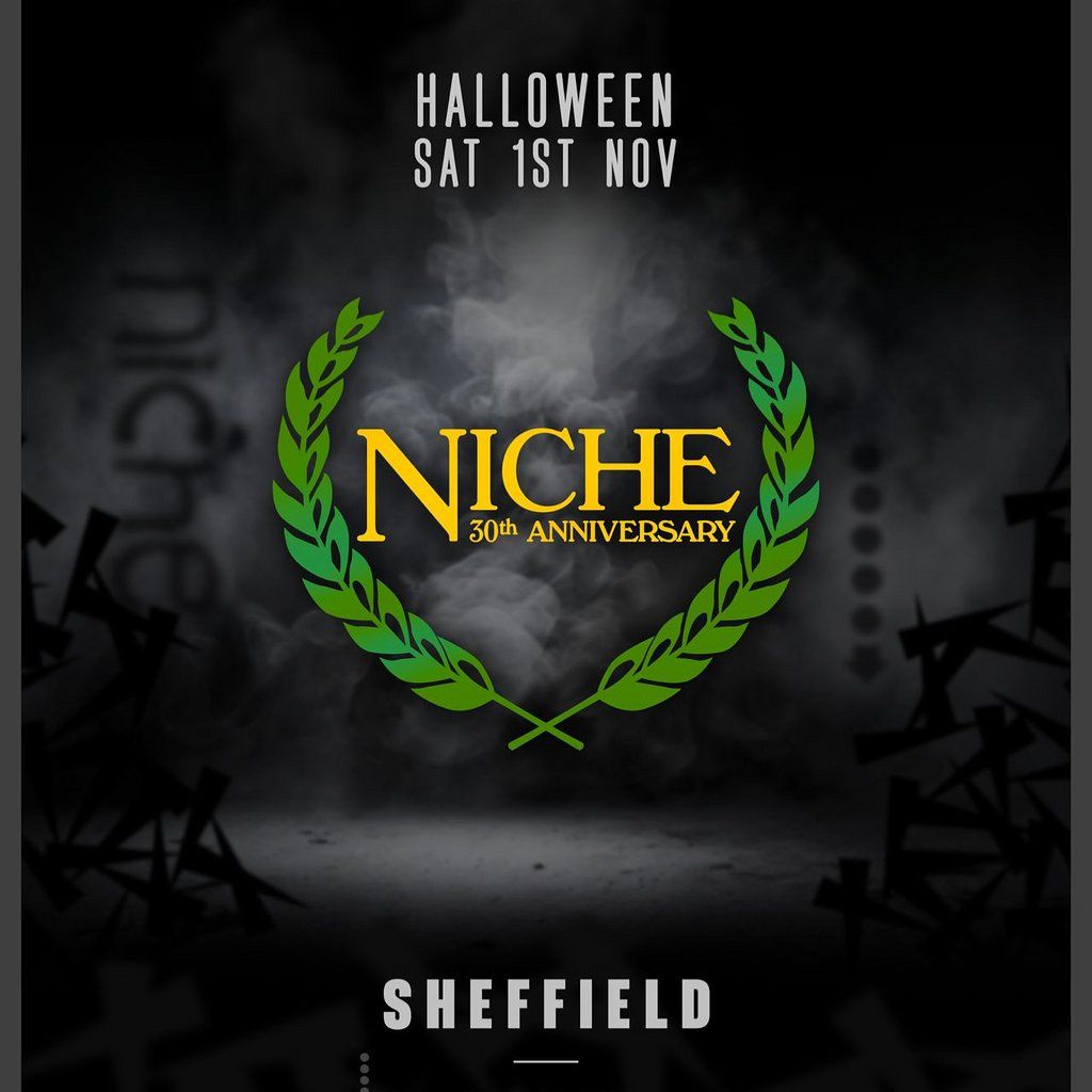 NICHE 30th Anniversary, 1 November | Event in Sheffield | AllEvents
