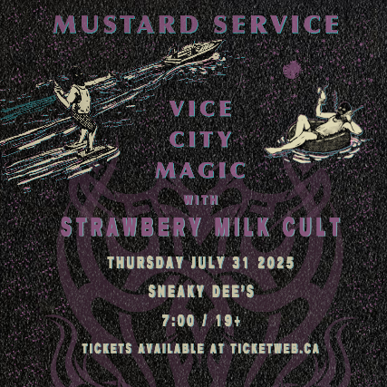Mustard Service & Strawberry Milk Cult at Sneaky Dee's in Toronto, 31 July | Event in Toronto | AllEvents