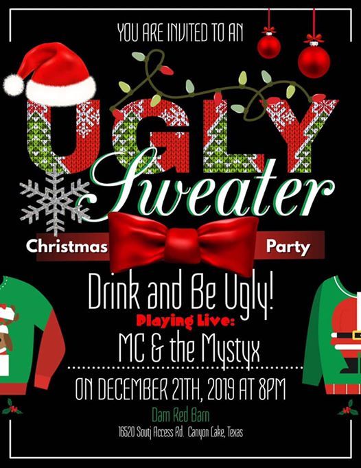 1st Annual Ugly Sweater Christmas Party At Dam Red Barn Canyon Lake