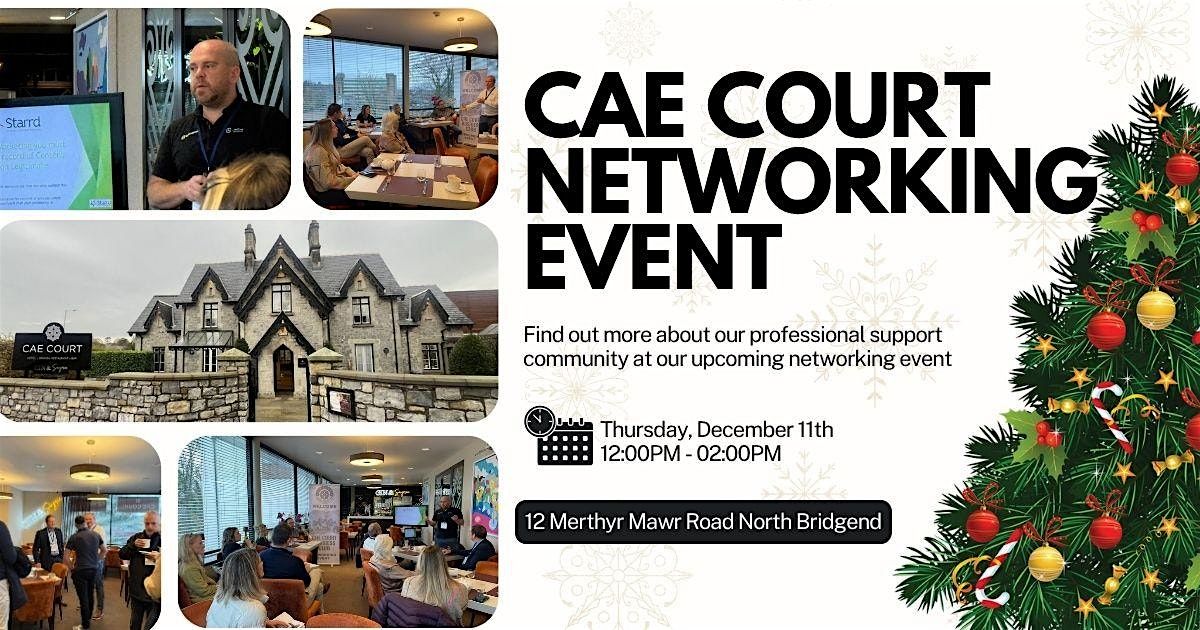 Cae Court Business Networking Event, 11 December | Event in Bridgend | AllEvents