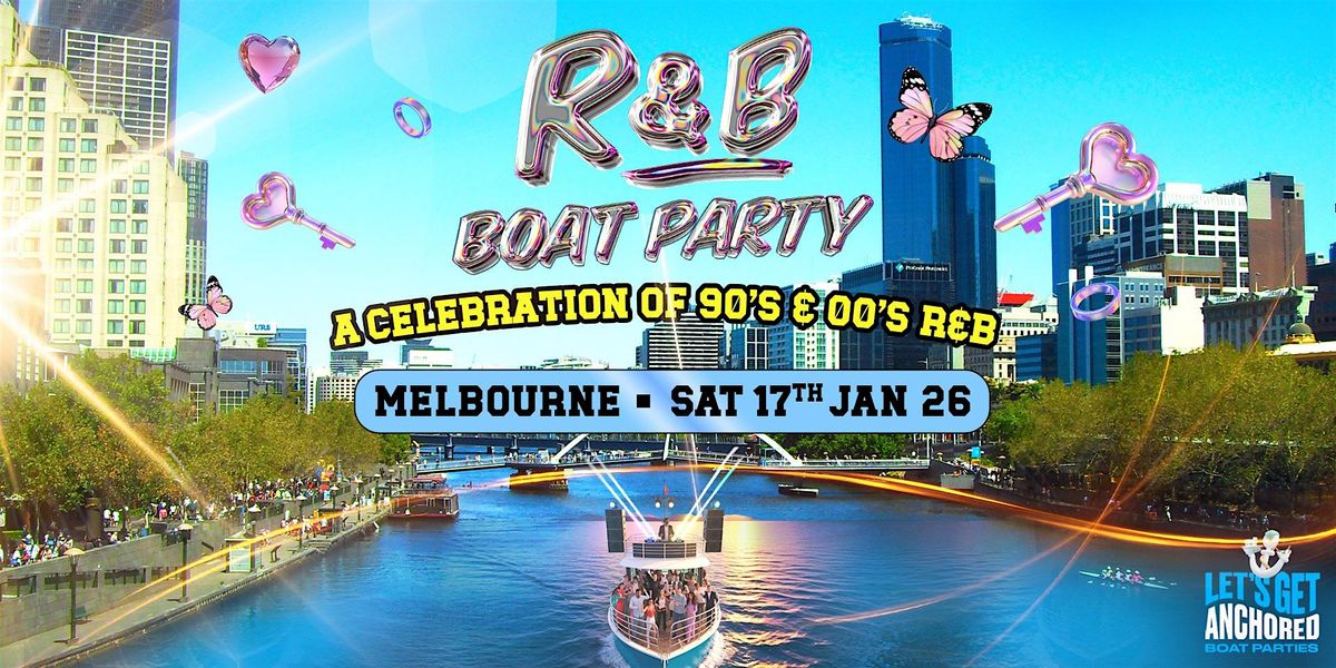 R&B Boat Party Melbourne, 17 January | Event in Docklands | AllEvents