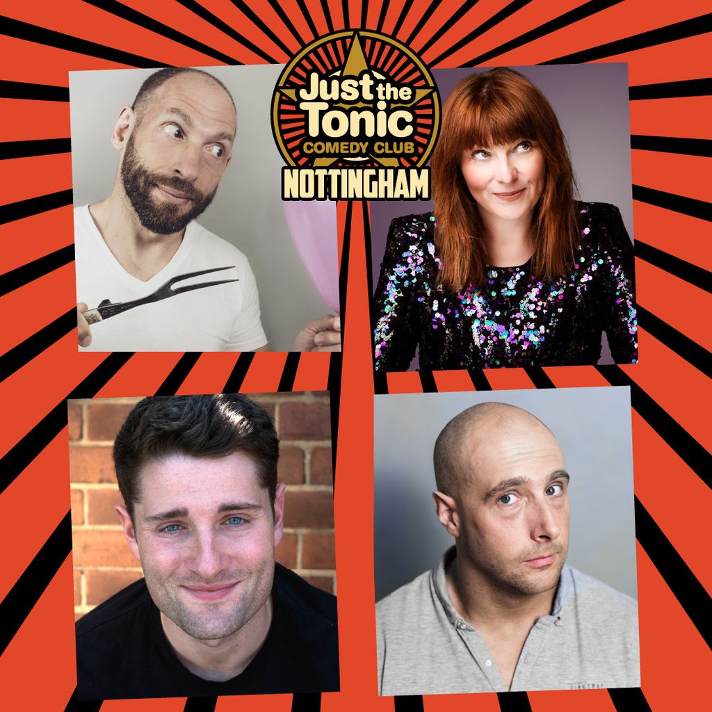 Just the Tonic Comedy Club Nottingham, Just The Tonic At Metronome
