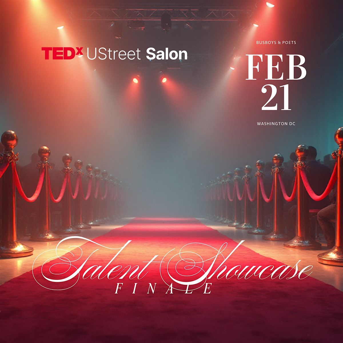 TEDxUStreetSalon presents The Peoples Choice Talent Showcase - The Finale, 21 February | Event in Washington