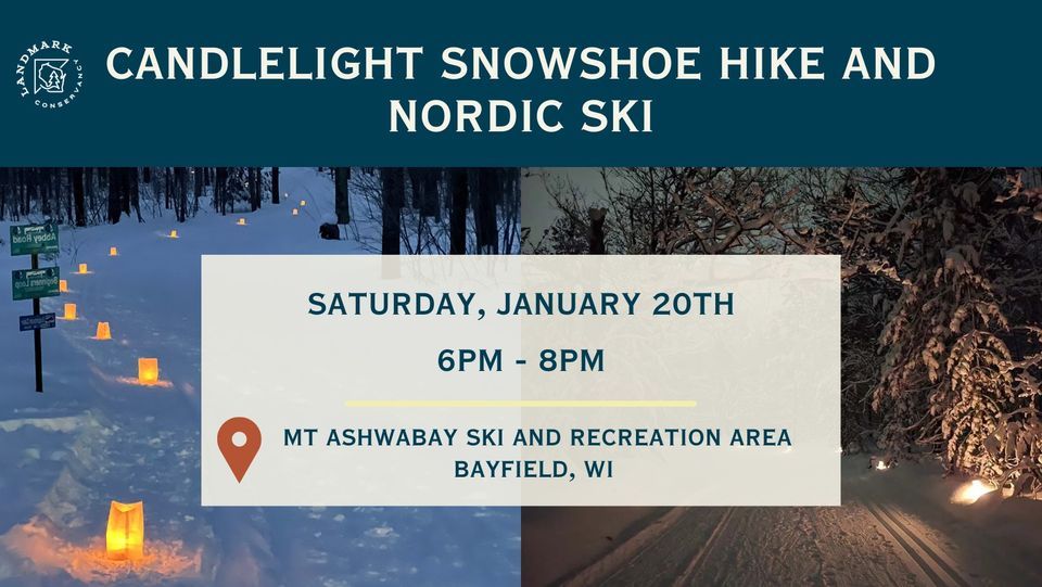 Candlelight Snowshoe Hike and Nordic Ski, Mt. Ashwabay Ski and