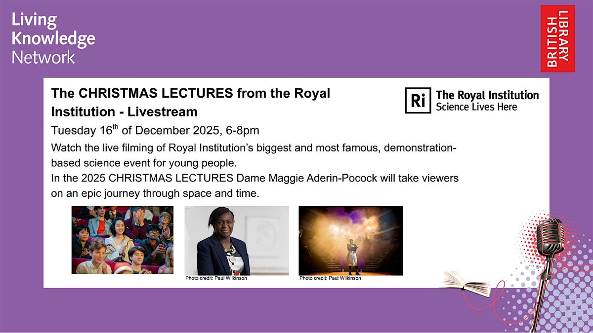 Royal Institute Christmas Lectures Livestream Event, 16 December | Event in Staines-upon-Thames | AllEvents