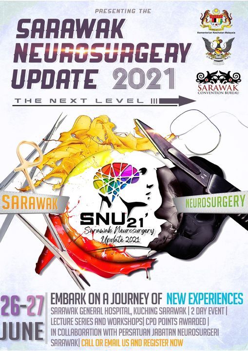 Sarawak Neurosurgery Update - SNU 2021, Sarawak General Hospital