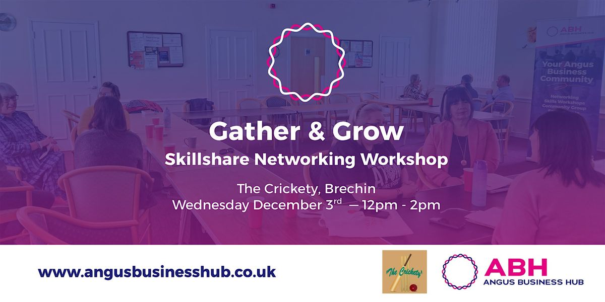 Angus Business Hub - Business Skillshare Workshop in Brechin, 3 December | Event in Brechin | AllEvents