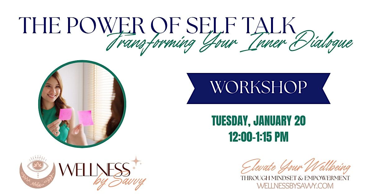 The Power of Self Talk: Transforming Your Inner Dialogue Workshop, 20 January | Event in Oshkosh | AllEvents