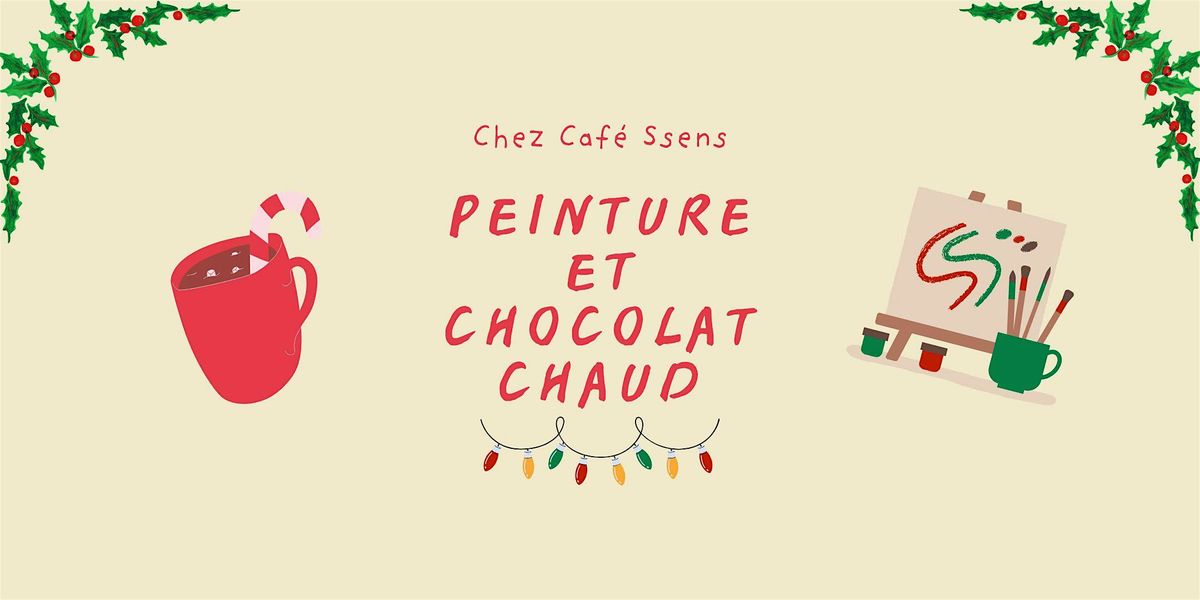 Peinture et chocolat chaud 1ère édition, 14 December | Event in Chambly | AllEvents