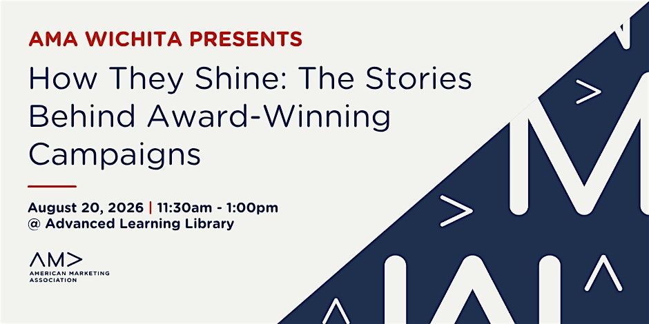 How They Shine: The Stories Behind Award-Winning Campaigns, Wichita ...